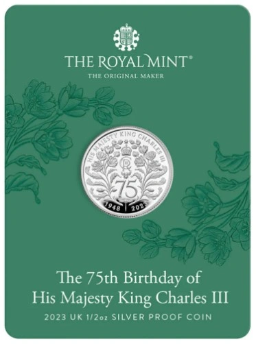 2023 75th Birthday of King Charles III 1/2oz Silver Proof Coin