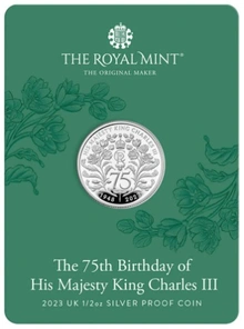 2023 75th Birthday of King Charles III 1/2oz Silver Proof Coin